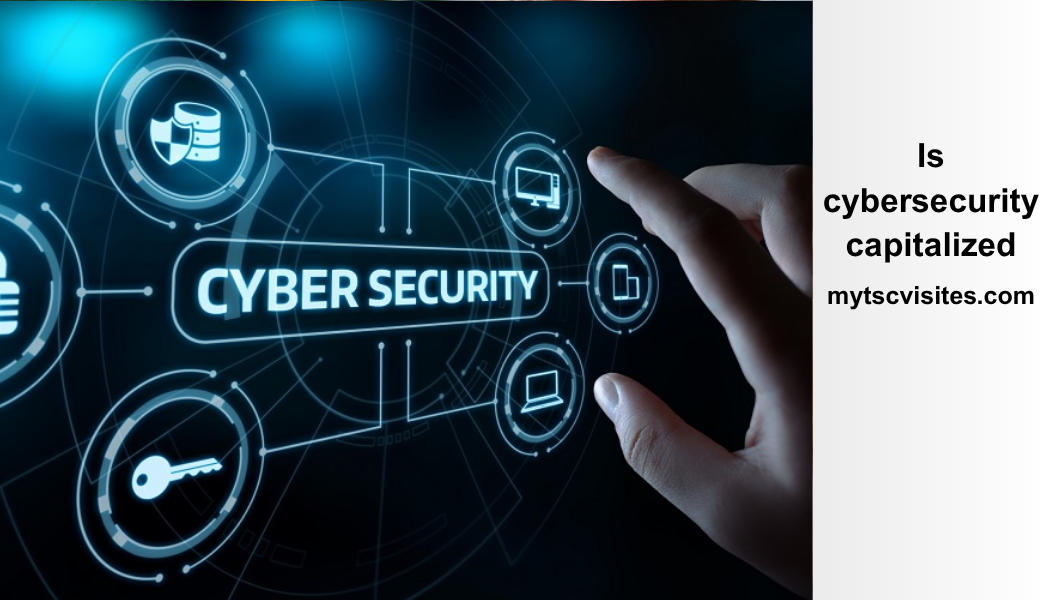 is cybersecurity capitalized